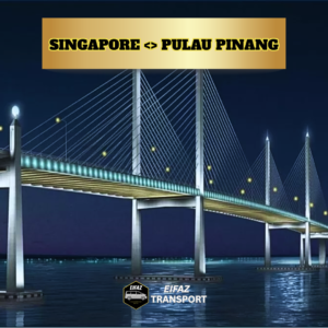 SINGAPORE <> PULAU PINANG (TRANSFER)